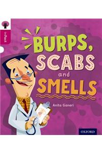 Oxford Reading Tree inFact: Level 10: Burps, Scabs and Smells