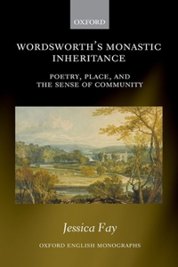 Wordsworth's Monastic Inheritance