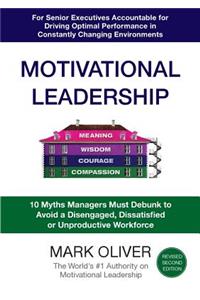 Motivational Leadership (2nd Edition)