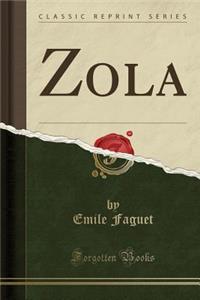 Zola (Classic Reprint)