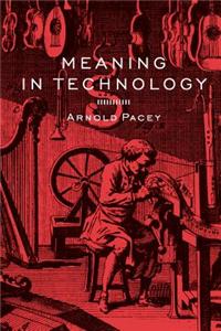 Meaning in Technology