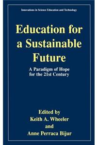 Education for a Sustainable Future