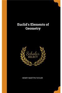 Euclid's Elements of Geometry