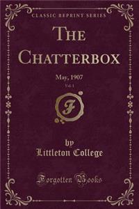The Chatterbox, Vol. 1