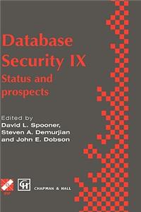 Database Security IX: Status and Prospects