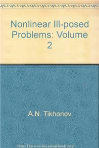 Nonlinear Ill-Posed Problems: Volume 2