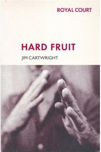 Hard Fruit