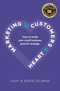 Marketing = Customers + Heart