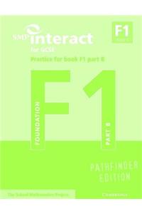 SMP Interact for GCSE Practice for Book F1 Part B Pathfinder Edition