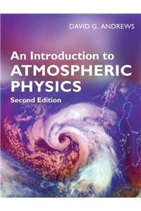 An Introduction to Atmospheric Physics