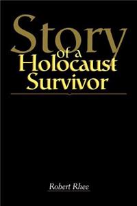 Story of a Holocaust Survivor