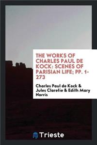The Works of Charles Paul de Kock
