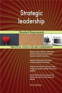 Strategic leadership Standard Requirements