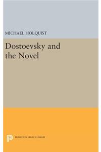 Dostoevsky and the Novel