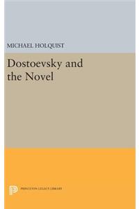 Dostoevsky and the Novel