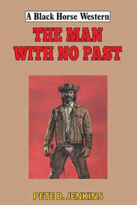 The Man with No Past