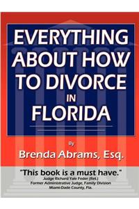 Everything About How to Divorce In Florida