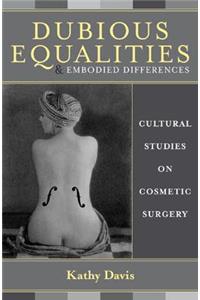 Dubious Equalities and Embodied Differences