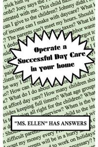 Operate a Successful Day Care in Your Home