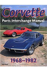 Corvette Parts Interchange Manual, 1968-82
