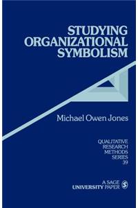 Studying Organizational Symbolism