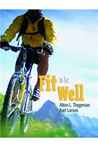 Fit to Be Well (Revised)