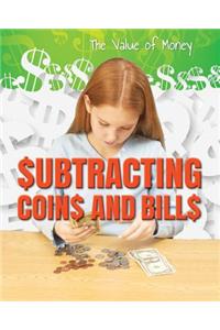 Subtracting Coins and Bills