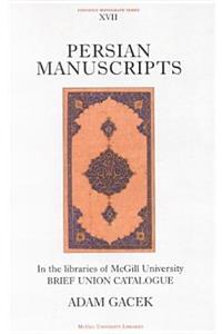 Persian Manuscripts in the Libraries of McGill University, 17