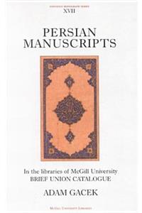 Persian Manuscripts in the Libraries of McGill University