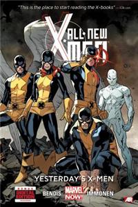 All-new X-men Volume 1: Yesterday's X-men (marvel Now)