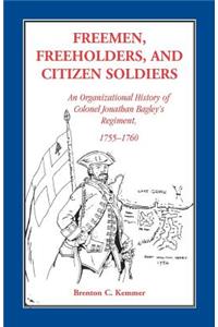 Freemen, Freeholders, and Citizen Soldiers