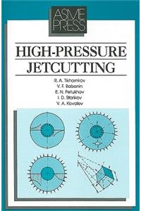 High-Pressure Jetcutting