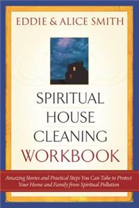 Spiritual House Cleaning Workbook