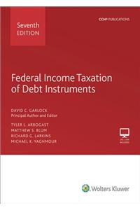 Federal Income Taxation of Debt Instruments, Seventh Edition