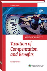 Taxation of Compensation and Benefits (2021)