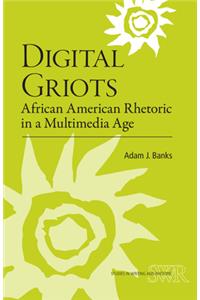 Digital Griots