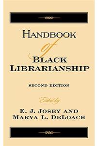 Handbook of Black Librarianship
