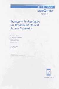 Transport Technologies For Broadband Optical Acces