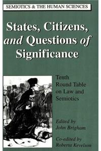 States, Citizens, and Questions of Significance