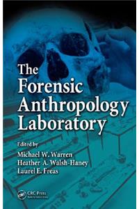The Forensic Anthropology Laboratory