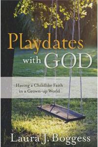 Playdates with God