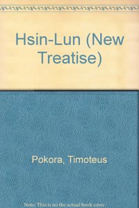 Hsin-Lun (New Treatise)