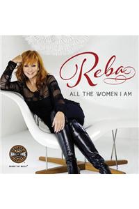 Reba: All the Women I Am