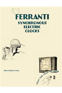 Ferranti Synchronous Electric Clocks
