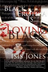 Black Erotica Is. Loving Black