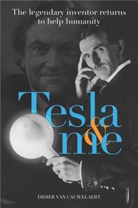 Tesla & me