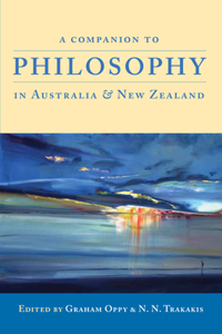 Companion to Philosophy in Australia and New Zealand