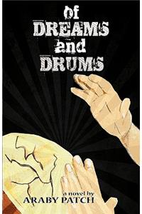 Of Dreams and Drums