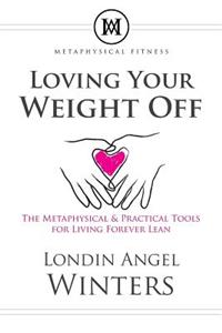 Loving Your Weight Off