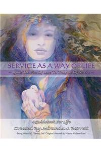 Service as a Way of Life